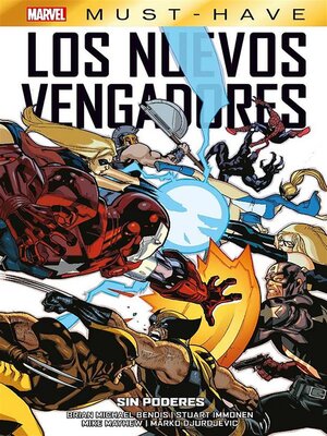 cover image of Marvel Must Have. Los nuevos Vengadores 12. Sin poderes
